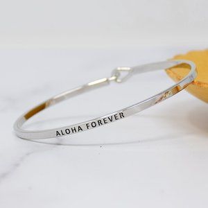 Aloha Forever - Bracelet Bangle with Message